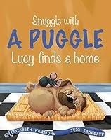 Algopix Similar Product 4 - Snuggle with a Puggle A Childrens