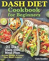 Algopix Similar Product 15 - Dash Diet Cookbook for Beginners