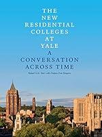Algopix Similar Product 3 - The New Residential Colleges at Yale A