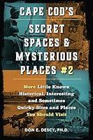 Algopix Similar Product 12 - Cape Cods Secret Spaces  Mysterious