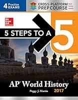 Algopix Similar Product 19 - 5 Steps to a 5 AP World History 2017 