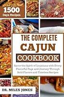 Algopix Similar Product 5 - THE COMPLETE CAJUN COOKBOOK Savor the