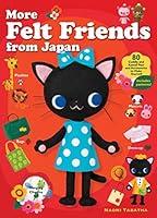 Algopix Similar Product 18 - More Felt Friends from Japan 80 Cuddly