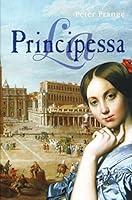 Algopix Similar Product 5 - La principessa Novela Historica