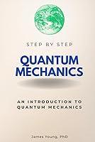 Algopix Similar Product 6 - Quantum Mechanics Step by Step An