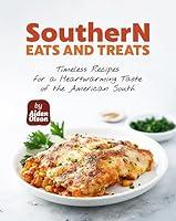 Algopix Similar Product 16 - Southern Eats and Treats Timeless