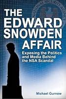 Algopix Similar Product 1 - The Edward Snowden Affair Exposing the