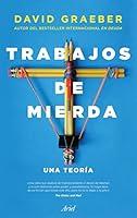 Algopix Similar Product 6 - Trabajos de mierda Una teora Spanish