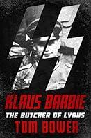 Algopix Similar Product 8 - Klaus Barbie: The Butcher of Lyons