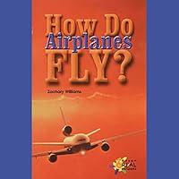 Algopix Similar Product 5 - How Do Airplanes Fly?