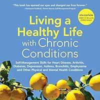 Algopix Similar Product 11 - Living a Healthy Life with Chronic