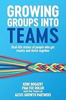 Algopix Similar Product 2 - Growing Groups into Teams Reallife