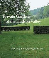 Algopix Similar Product 18 - Private Gardens of the Hudson Valley