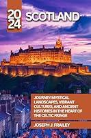 Algopix Similar Product 20 - Scotland Travel Guide 2024 Journey