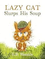 Algopix Similar Product 4 - Lazy Cat Slurps His Soup Fun