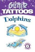 Algopix Similar Product 16 - Glitter Tattoos Dolphins (Dover Tattoos)