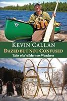 Algopix Similar Product 11 - Dazed but Not Confused Tales of a