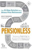 Algopix Similar Product 10 - Pensionless The 10Step Solution for a