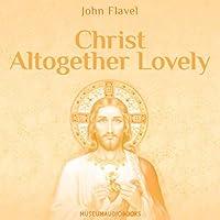 Algopix Similar Product 19 - Christ Altogether Lovely