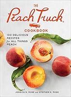 Algopix Similar Product 6 - The Peach Truck Cookbook 100 Delicious