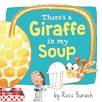 Algopix Similar Product 20 - There's a Giraffe in My Soup