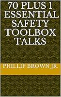 Algopix Similar Product 17 - 70 Plus 1 Essential Safety Toolbox Talks