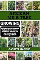 Algopix Similar Product 11 - AFRICAN MILK TREE GROWING  Beginners