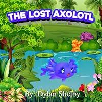 Algopix Similar Product 5 - The Lost Axolotl