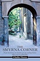 Algopix Similar Product 4 - The Smyrna Corner An Epic Tale of