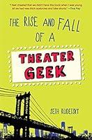 Algopix Similar Product 18 - The Rise and Fall of a Theater Geek