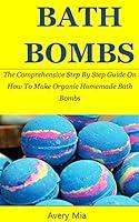 Algopix Similar Product 9 - BATH BOMBS The Comprehensive Step By