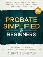 Algopix Similar Product 3 - Probate Simplified for Beginners The