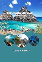 Algopix Similar Product 18 - SEYCHELLES UNVEILED Travel Guide 