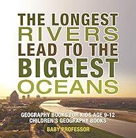 Algopix Similar Product 3 - The Longest Rivers Lead to the Biggest