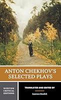 Algopix Similar Product 18 - Anton Chekhovs Selected Plays A