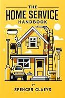 Algopix Similar Product 5 - The Home Service Handbook A quick