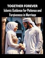 Algopix Similar Product 5 - Together Forever Islamic Guidance for