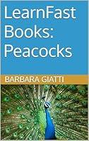 Algopix Similar Product 6 - LearnFast Books: Peacocks