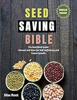 Algopix Similar Product 2 - Seed Saving Bible Pro Seed Bank Guide