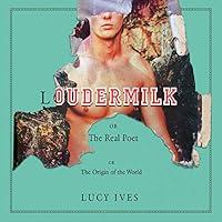 Algopix Similar Product 7 - Loudermilk Or The Real Poet Or The