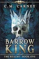 Algopix Similar Product 16 - Barrow King The Realms Book One  An