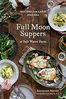 Algopix Similar Product 7 - Full Moon Suppers at Salt Water Farm