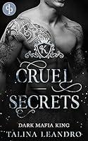 Algopix Similar Product 16 - Cruel Secrets Dark Mafia KingReihe 3