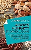 Algopix Similar Product 11 - A Joosr Guide to Always Hungry By