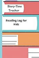 Algopix Similar Product 20 - Storytime Tracker: Reading Log for Kidz