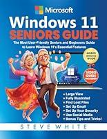 Algopix Similar Product 3 - WINDOWS 11 SENIORS GUIDE The Most