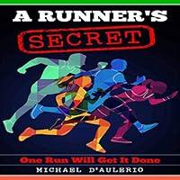 Algopix Similar Product 15 - A Runners Secret One Run Will Get It