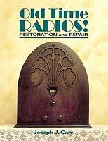 Algopix Similar Product 4 - Old Time Radios! Restoration and Repair