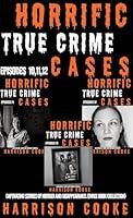 Algopix Similar Product 5 - Horrific True Crime Cases Episodes