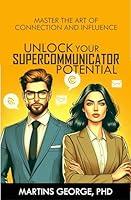 Algopix Similar Product 15 - UNLOCK YOUR SUPERCOMMUNICATOR